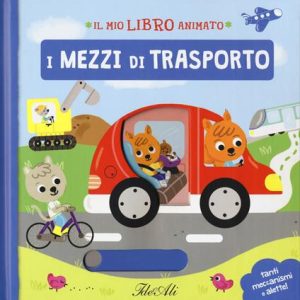 Il mio libro animato – I mezzi di trasporto